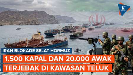 Iran Blokade Selat Hormuz, 1.500 Kapal Dan 20.000 Awak Terjebak Di Teluk