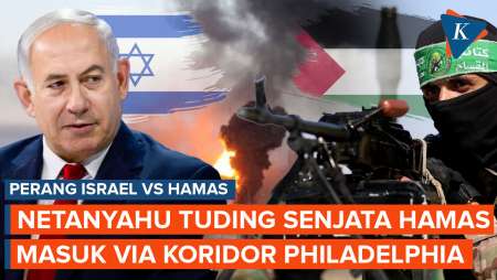 Netanyahu Tuding Persenjataan Hamas Masuk Lewat Koridor Philadelphia