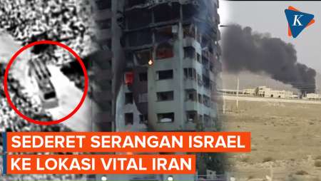 Rangkaian Momen Serangan Israel ke Lokasi Vital dan Sistem Pertahanan Iran
