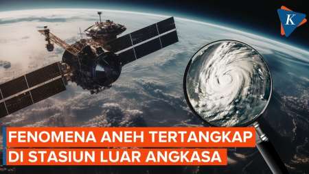 Stasiun Luar Angkasa Temukan  Fenomena Aneh di Atas Bumi