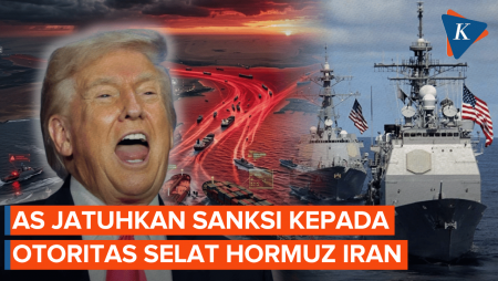 Di Tengah Saling Serang, AS Jatuhkan Sanksi Pada Otoritas Selat Hormuz Iran