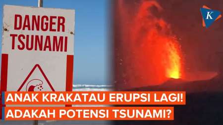 Potensi Tsunami Usai Erupsi Gunung Anak Krakatau, Ini Kata Petugas 