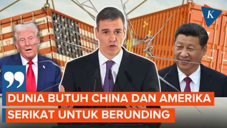 Spanyol Rayu Xi Jinping agar Perang Dagang China-AS Tak Terjadi