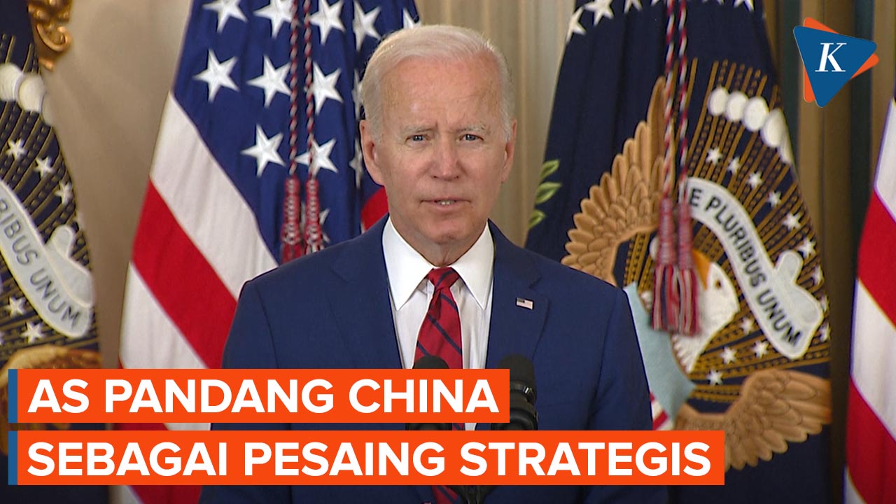 Presiden AS Joe Biden Memandang China Sebagai Pesaing Strategis