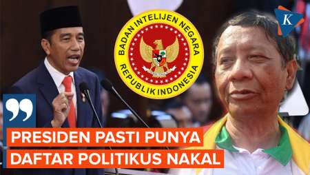 Mahfud MD: Jokowi Pegang Data Intelijen, Politikus Nakal dan Tujuan-tujuan Parpol Masuk Daftar