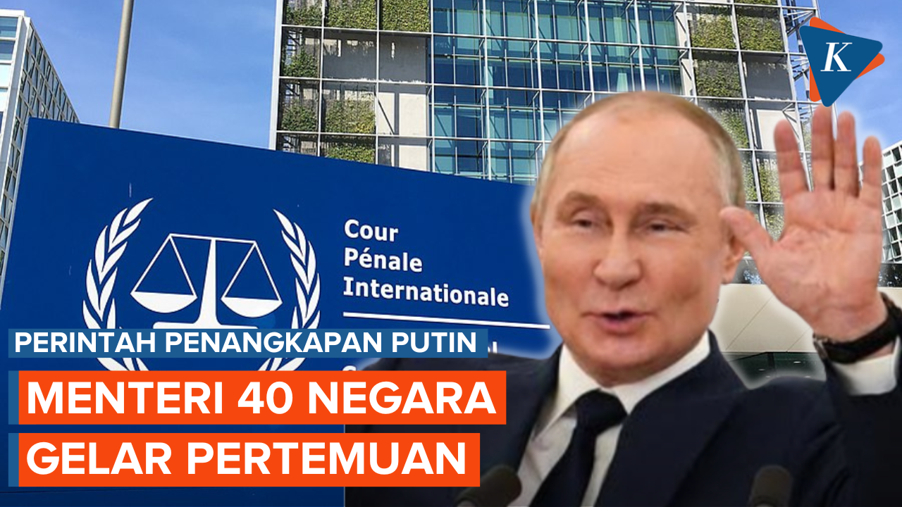 Menteri Kehakiman dari 40 Negara Segera Bertemu Usai ICC Perintahkan Penangkapan Putin