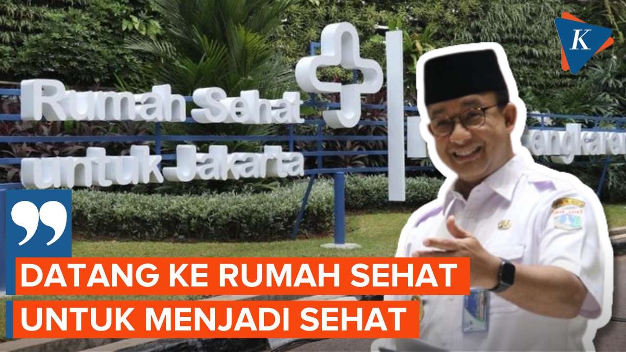 Alasan Anies Ganti Istilah RSUD Jadi Rumah Sehat untuk Jakarta