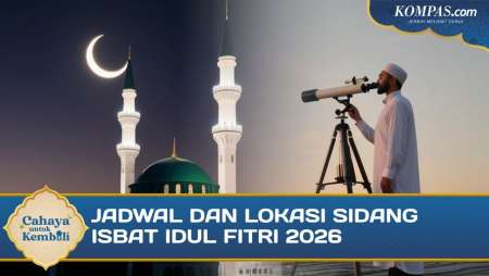Kapan Sidang Isbat Penentuan Idul Fitri 2026?