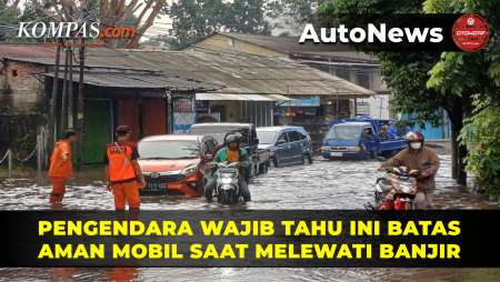 Mulai Musim Hujan, Sekian Batas Aman Mobil Melewati Banjir