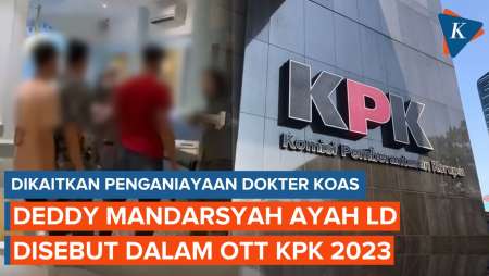 Dikaitkan Kasus Penganiayaan Dokter Koas, Dedy Mandarsyah Pernah Disebut dalam OTT KPK 2023