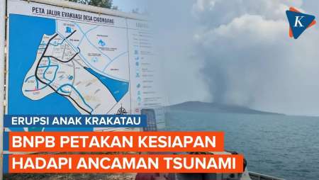 Anak Krakatau Erupsi, BNPB Antisipasi Ancaman Tsunami di Pesisir Banten