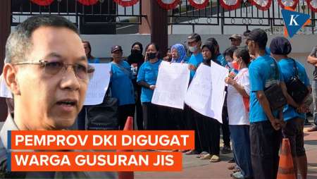 Warga Gusuran JIS Gugat Pemprov DKI dan Jakpro ke PTUN