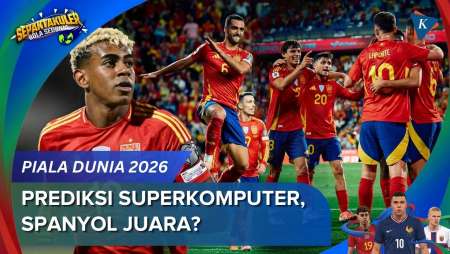 Prediksi Juara Piala Dunia 2026 Versi Superkomputer, Spanyol Teratas