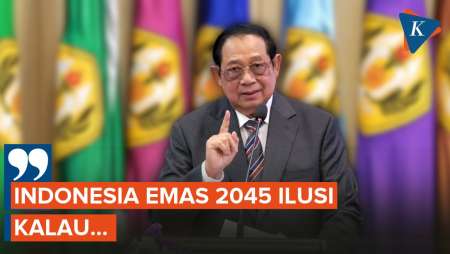 SBY Pidato Di Unpad: Indonesia Emas 2045 Ilusi, Kalau Indonesia…