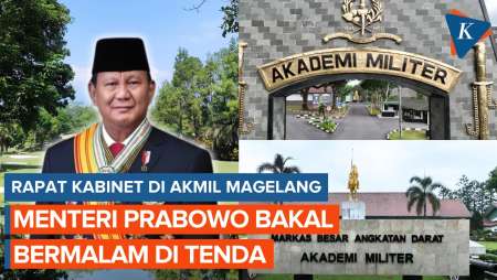 Rapat Kabinet Prabowo di Akmil Magelang, 120 Tenda Disiapkan untuk Para Menteri