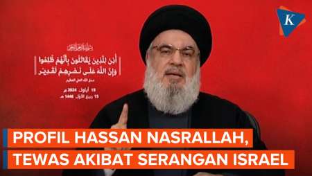 Profil Hassan Nasrallah, Pemimpin Hizbullah yang Tewas Dibunuh Israel