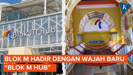 Wajah Baru Blok M Hub, Akses Transportasi dan Hang Out Digabungkan