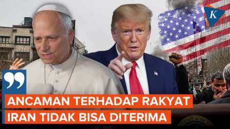 Paus Leo XIV: Ancaman Trump Untuk Hancurkan Peradaban Iran Tak Dapat Diterima!