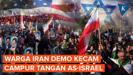 Ribuan Warga Iran Demo Kecam Campur Tangan AS Dan Israel