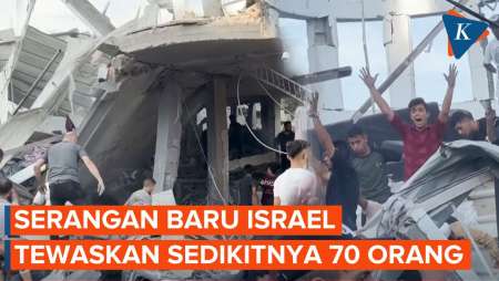 Serangan Baru Israel di Gaza Tewaskan Sedikitnya 70 Orang