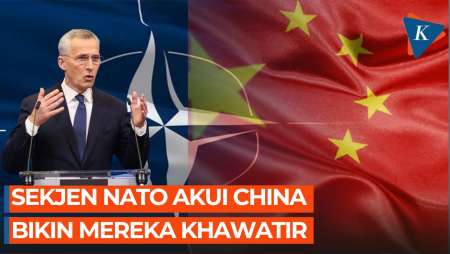 Tak Anggap China sebagai Musuh, Kenapa NATO Tetap Merasa Khawatir?