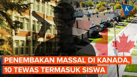 Penembakan Massal Guncang Kanada, 10 Orang Tewas Termasuk Siswa Sekolah