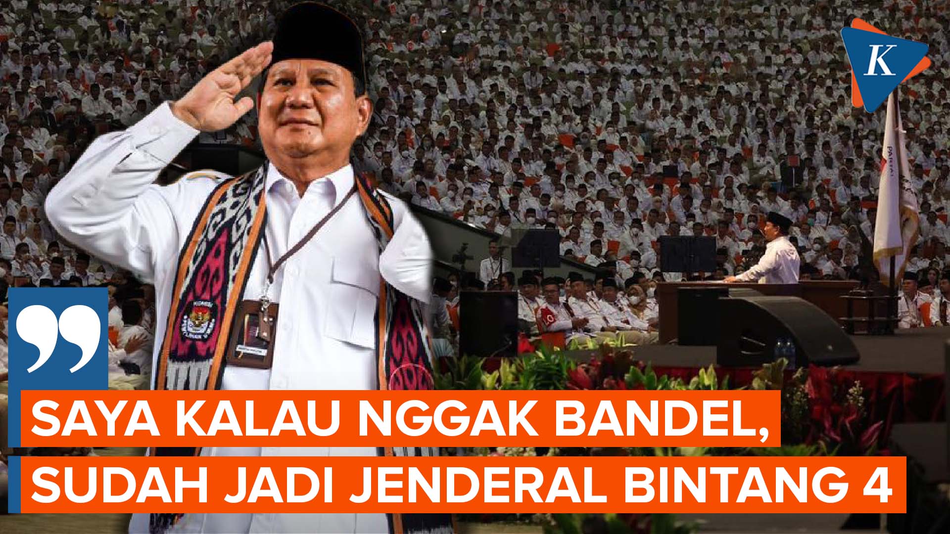 Prabowo: Saya Dulunya Bandel, Kalau Tidak Sudah Jadi Jenderal Bintang 4