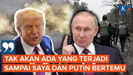 Teka-teki Perdamaian Rusia-Ukraina, Trump: Tak Ada yang Terjadi Sampai Saya dan Putin Bertemu