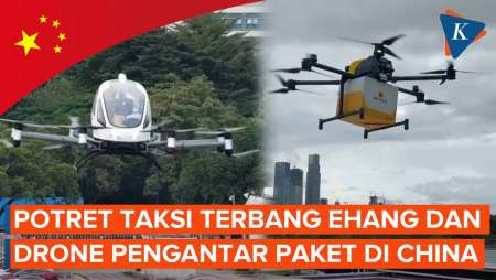 Lebih Praktis, China Pakai Taksi Terbang Dan Drone Jadi Pengantar Paket