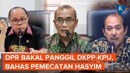 Ketua KPU Hasyim Asy’ari Dipecat, DPR Jadwalkan Rapat DKPP-KPU