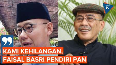 Faisal Basri Tutup Usia, PAN: Kami Kehilangan, Beliau Pendiri Partai