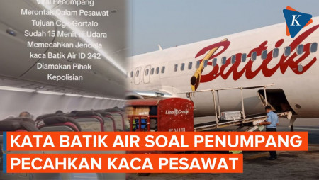 Penjelasan Batik Air soal Penumpang yang Pecahkan Kaca Pesawat