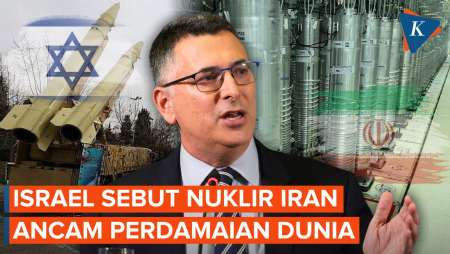 Menlu Israel: Program Nuklir Iran Ancam Perdamaian Dunia!