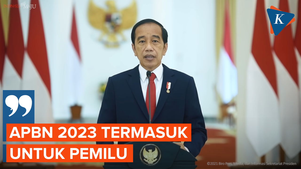 Jokowi: APBN 2023 Fokus untuk Prioritas Nasional Termasuk Pemilu