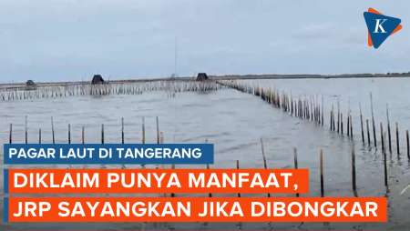 Pagar Laut Misterius di Tangerang Diklaim Bermanfaat, JRP Sayangkan jika Dibongkar