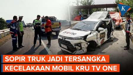 Sopir Truk Jadi Tersangka Kecelakaan Kru TV One di Tol Pemalang, Disebut Alami 