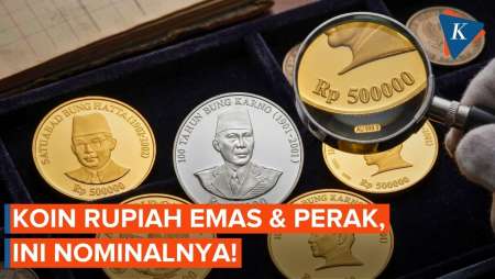 Indonesia Ternyata Punya Uang Rupiah Emas & Perak, Ada Nominal Rp 850.000!
