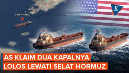 AS Klaim Dua Kapal Berbendera Amerika Berhasil Lolos Blokade Di Selat Hormuz