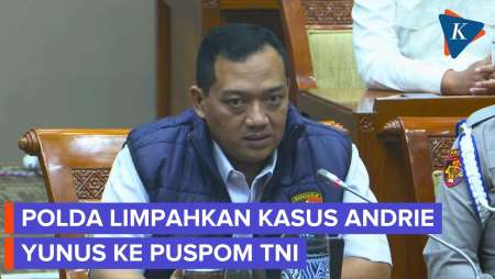 Polisi Tak Lagi Urus Kasus Andrie Yunus, Kini Di Tangan Puspom TNI