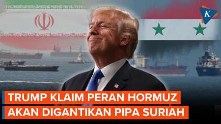 Trump: Peran Hormuz akan Berkurang, Digantikan Jalur Pipa Suriah