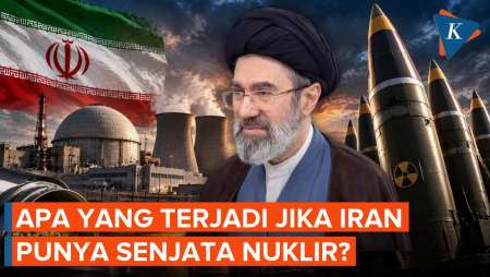 Skenario jika Iran Punya Senjata Nuklir, Dunia Akan Lebih Aman atau Berbahaya?