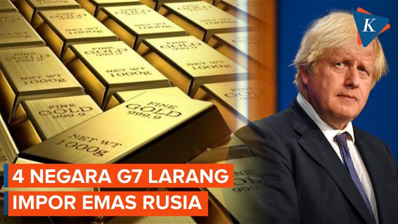 4 Negara Anggota G7 Larang Impor Emas Rusia untuk Hentikan Oligarki Membeli Logam Mulia