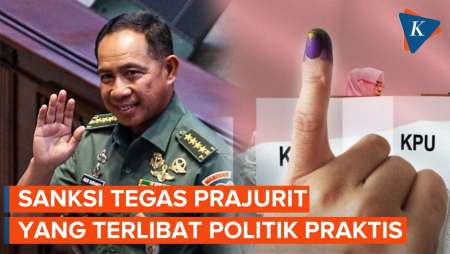 Tegas! Panglima Agus Akan Sanksi Pidana jika Prajurit TNI Terlibat Politik Praktis