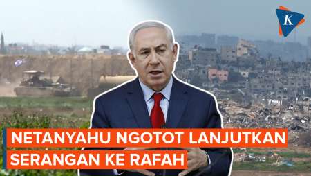 Netanyahu: Tak Serang Rafah Berarti Kalah Perang