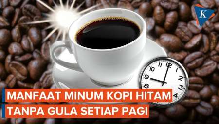 Minum Kopi Hitam Tanpa Gula Setiap Pagi, Ini Efeknya bagi Tubuh