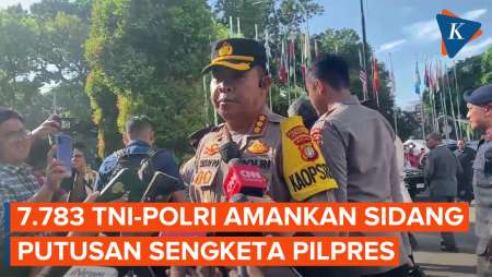 7.783 Anggota TNI-Polri Amankan Gedung MK, KPU, dan Bawaslu Hari Ini