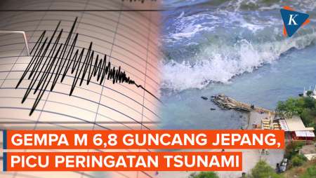 Jepang Diguncang Gempa M 6,8, Muncul Peringatan Gelombang Tsunami