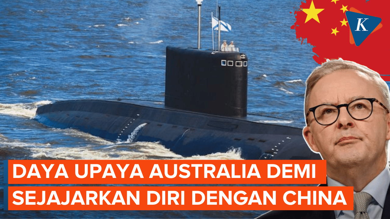 Demi Tandingi Kekuatan Militer China, Australia Beli Kapal Selam Nuklir