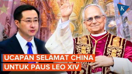China Beri Selamat ke Paus Leo XIV, Singgung Hubungan dengan Vatikan