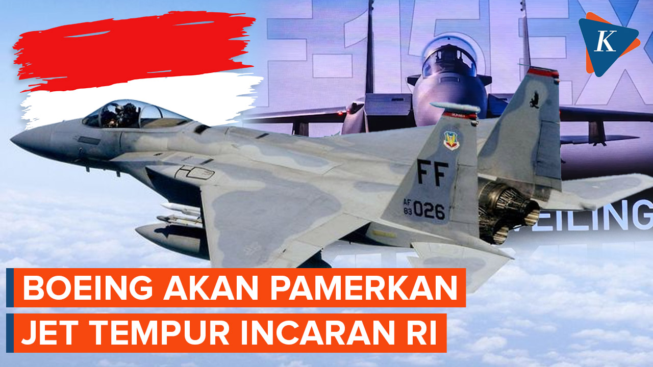 Boeing Siap Bawa Jet Tempur F-15EX yang Jadi Incaran Indonesia